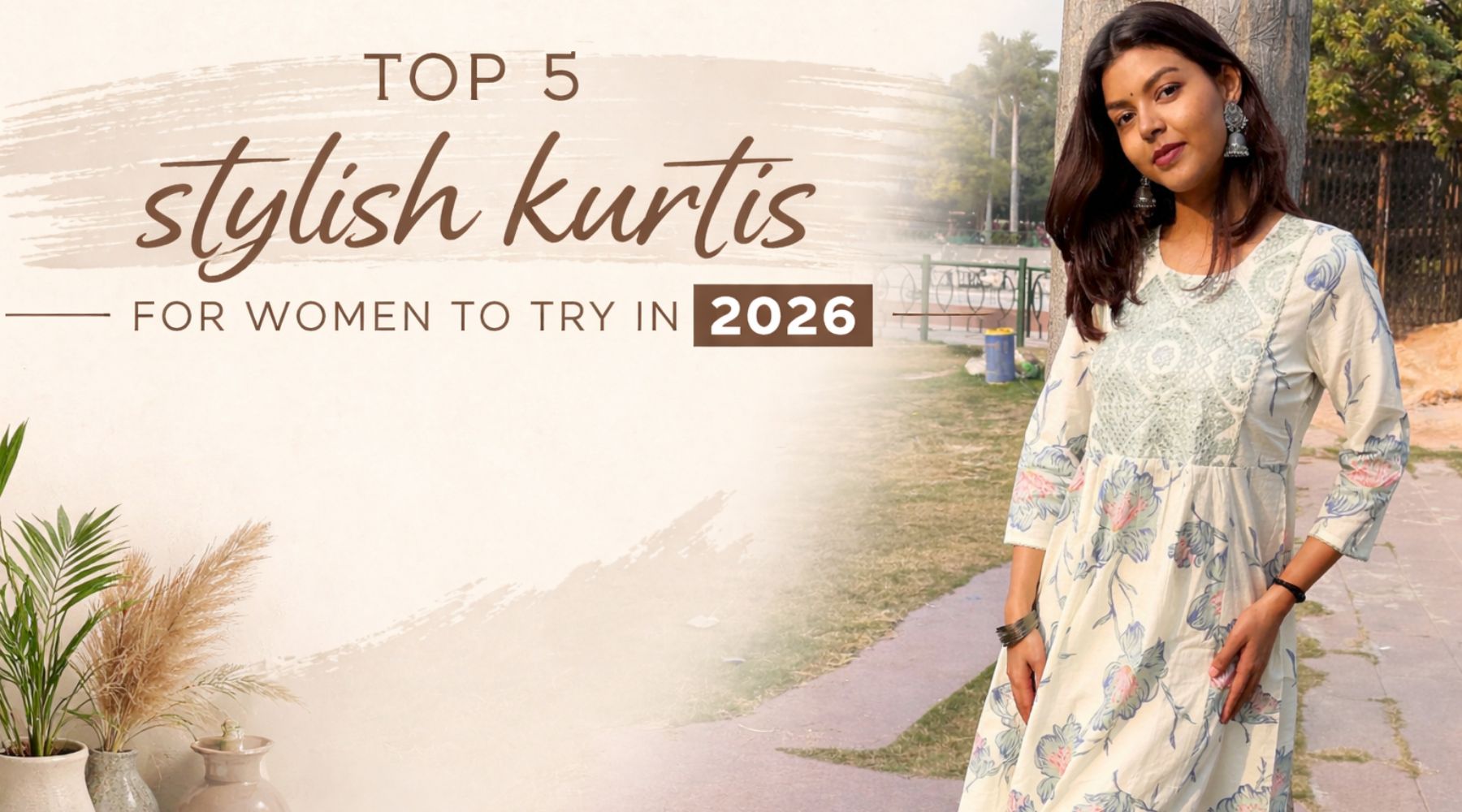 Top 5 stylish kurtis for women to try in 2026